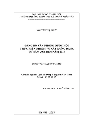 Luận văn thạc sĩ đảng bộ văn phòng quốc hội thực hiện nhiệm vụ xây dựng đảng từ năm 2005 đến năm 2015