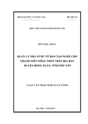 Luận văn thạc sĩ quản lý nhà nước về đào tạo nghề cho thanh niên nông thôn trên địa bàn huyện đồng xuân tỉnh phú yên
