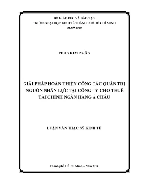 Luận văn thạc sĩ giải pháp hoàn thiện công tác quản trị nguồn nhân lực tại công ty cho thuê tài chính ngân hàng á châu