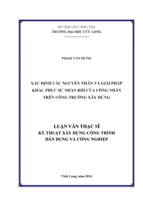 Luận văn thạc sĩ xác định các nguyên nhân và giải pháp khắc phục sự nhàn rỗi của công nhân trên công trường xây dựng