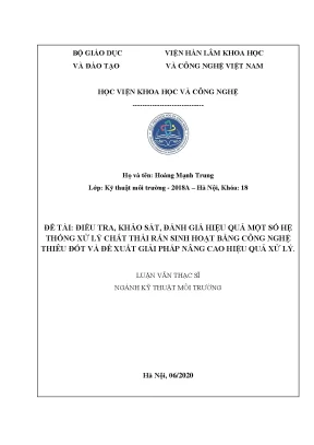 Luận án tiến sĩ điều tra khảo sát đánh giá hiệu quả một số hệ thống xử lý chất thải rắn sinh hoạt bằng công nghệ thiêu đốt và đề xuất giải pháp nâng cao hiệu quả xử lý