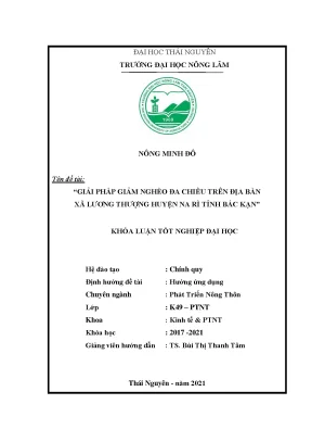 Luận văn tốt nghiệp giải pháp giảm nghèo đa chiều trên địa bàn xã lương thượng huyện na rì tỉnh bắc kạn