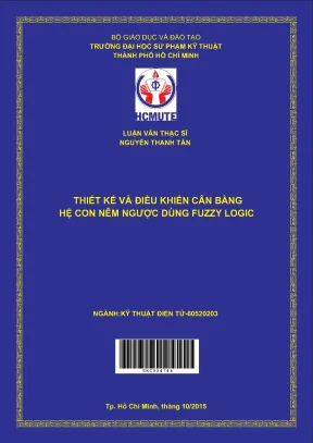Luận văn thạc sĩ hcmute thiết kế và điều khiển cân bằng hệ con nêm ngược dùng fuzzy logic