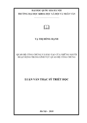 Luận văn thạc sĩ quan hệ công chúng và đào tạo của những người hoạt động trong lĩnh vực quan hệ công chúng