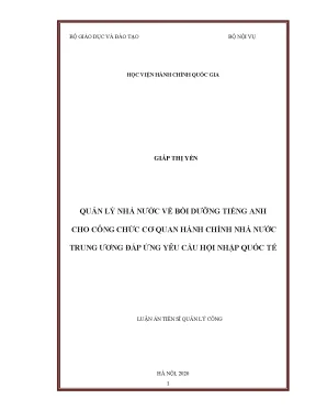 Luận án tiến sĩ quản lý nhà nước về bồi dưỡng tiếng anh cho công chức cơ quan hành chính nhà nước trung ương đáp ứng yêu cầu hội nhập quốc tế