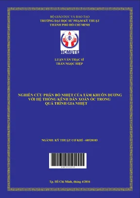 Luận văn thạc sĩ hcmute nghiên cứu phân bố nhiệt của tấm khuôn dương với hệ thống kênh dẫn xoắn ốc trong quá trình gia nhiệt