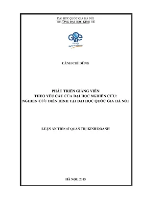 Luận án tiến sĩ phát triển giảng viên theo yêu cầu đại học nghiên cứu nghiên cứu điển hình tại đại học quốc gia hà nội