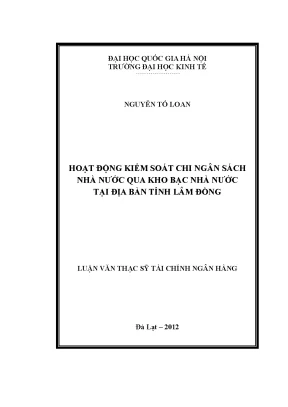 Luận văn thạc sĩ hoạt động kiểm soát chi ngân sách nhà nước qua kho bạc nhà nước tại địa bàn tỉnh lâm đồng
