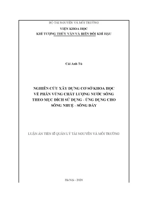 Luận án tiến sĩ nghiên cứu xây dựng cơ sở khoa học về phân vùng chất lượng nước sông theo mục đích sử dụng ứng dụng cho sông nhuệ sông đáy