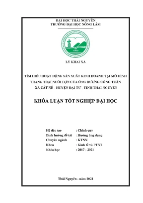 Luận văn tốt nghiệp tìm hiểu công tác tổ chức và quản lý hoạt động tại trang trại nuôi gia công lợn thịt của ông dương công tuấn xã cát nê huyện đại từ tỉnh thái nguyên