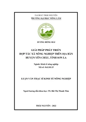 Luận văn thạc sĩ giải pháp phát triển hợp tác xã nông nghiệp trên địa bàn huyện yên châu tỉnh sơn la
