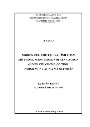 Luận án tiến sĩ nghiên cứu chế tạo và tính toán mô phỏng màng mỏng với nền cacbon giống kim cương có tính chống mòn cao và ma sát thấp