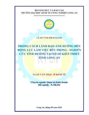 Luận văn thạc sĩ phong cách lãnh đạo chuyển đổi ảnh hưởng đến động lực làm việc bên trong nghiên cứu tình huống tại xổ số kiến thiết tỉnh long an