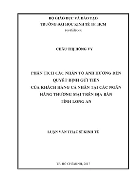 Luận văn thạc sĩ phân tích các nhân tố ảnh hưởng đến quyết định gửi tiền của khách hàng cá nhân tại các ngân hàng thương mại trên địa bàn tỉnh long an