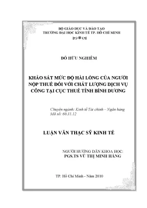 Luận văn thạc sĩ khảo sát mức độ hài lòng của người nộp thuế đối với chất lượng dịch vụ công tại cục thuế tỉnh bình dương luận văn thạc sĩ