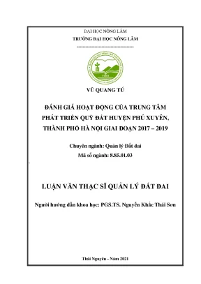 Luận văn tốt nghiệp đánh giá hoạt động của trung tâm phát triển quỹ đất huyện phú xuyên thành phố hà nội giai đoạn 2017 2019