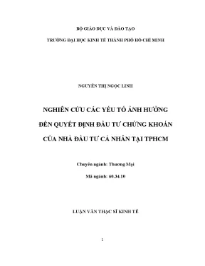 Luận văn thạc sĩ nghiên cứu các yếu tố ảnh hưởng đến quyết định đầu tư chứng khoán của nhà đầu tư cá nhân tại tphcm