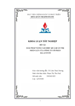 Luận văn tốt nghiệp giải pháp nâng cao hiệu quả quản trị nhân lực của công ty cổ phần hà an ô tô