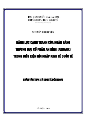 Luận văn thạc sĩ năng lực cạnh tranh của ngân hàng thương mại cổ phần an bình abbank trong điều kiện hội nhập kinh tế quốc tế