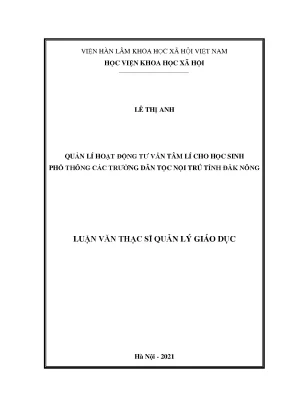 Luận văn thạc sĩ quản lí hoạt động tư vấn tâm lí cho học sinh phổ thông các trường dân tộc nội trú tỉnh đăk nông