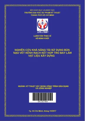 Luận văn thạc sĩ hcmute nghiên cứu khả năng tái sử dụng bùn nạo vét kênh rạch kết hợp tro bay làm vật liệu xây dựng