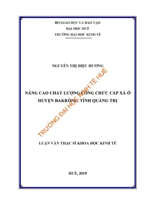 Luận văn thạc sĩ nâng cao chất lượng đội ngũ công chức cấp xã ở huyện đakrông tỉnh quảng trị