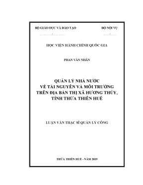 Luận văn thạc sĩ quản lý nhà nước về tài nguyên và môi trường trên địa bàn thị xã hương thủy tỉnh thừa thiên huế