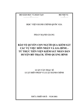 Luận văn thạc sĩ bảo vệ quyền con người qua kiểm sát các vụ việc hôn nhân và gia đỉnh từ thực tiễn viện kiểm sát nhân dân huyện bố trạch tỉnh quảng bình