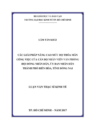 Luận văn thạc sĩ các giải pháp nâng cao mức độ thỏa mãn công việc của cán bộ nhân viên văn phòng hội đồng nhân dân ủy ban nhân dân thành phố biên hòa tỉnh đồng nai