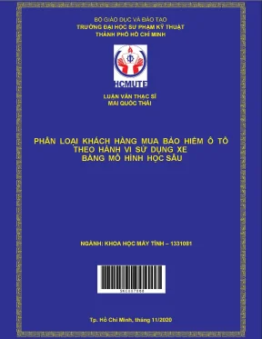 Luận văn thạc sĩ hcmute phân loại khách hàng mua bảo hiểm ô tô theo hành vi sử dụng xe bằng mô hình học sâu