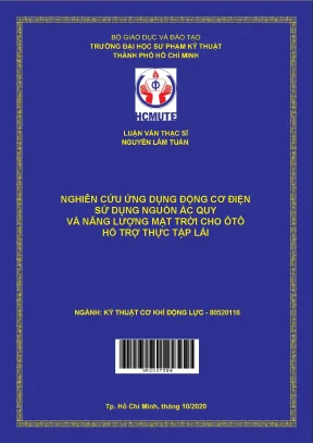 Luận văn thạc sĩ hcmute nghiên cứu ứng dụng động cơ điện sử dụng nguồn ắc quy và năng lượng mặt trời cho ô tô hỗ trợ thực tập lái