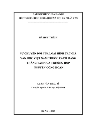 Luận văn thạc sĩ sự chuyển đổi của loại hình tác giả văn học việt nam trước cách mạng tháng tám qua trường hợp nguyễn công hoan