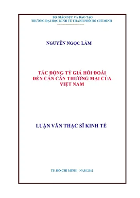 Luận văn thạc sĩ tác động tỷ giá hối đoái đến cán cân thương mại của việt nam luận văn thạc sĩ
