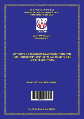 Luận văn thạc sĩ hcmute xây dựng hệ thống miniscada dms trong vận hành lưới điện phân phối tại các công ty điện lực khu vực tp hcm