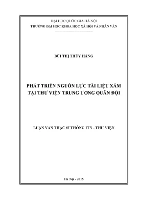Luận văn thạc sĩ phát triển nguồn lực tài liệu xám tại thư viện trung ương quân đội
