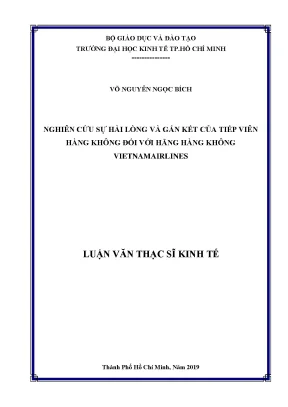 Luận văn thạc sĩ nghiên cứu sự hài lòng và gắn kết của tiếp viên hàng không đối với hãng hàng không vietnamairlines