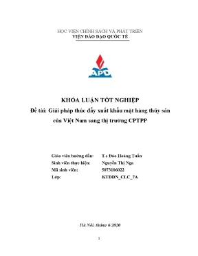 Luận văn tốt nghiệp giải pháp thúc đẩy xuất khẩu mặt hàng thủy sản của việt nam sang thị trường cptpp