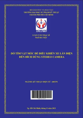 Luận văn thạc sĩ hcmute dò tìm vật mốc để điều khiển xe lăn điện đến đích dùng stereo camera