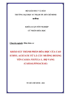 Luận văn thạc sĩ khảo sát thành phần hóa học của cao ethyl acetate từ lá cây muồng hoàng yến cassia fistula l họ vang caesalpiniaceae