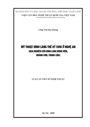 Luận án tiến sĩ mỹ thuật đình làng thế kỷ xviii ở nghệ an qua nghiên cứu các đình làng đông viên hoành sơn trung cần