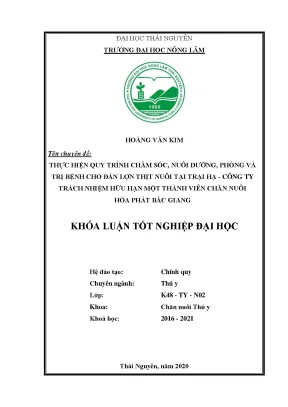 Luận văn tốt nghiệp thực hiện quy trình chăm sóc nuôi dưỡng phòng và trị bệnh cho đàn lợn thịt tại trại hạ công ty trách nhiệm hữu hạn mtv chăn nuôi hòa phát bắc giang