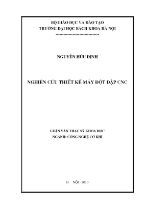 Luận văn thạc sĩ nghiên cứu thiết kế máy đột dập cnc