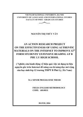 Luận văn thạc sĩ an action research project on the effectiveness of using authentic materials on the internet to improve 12th form students extensive reading at b phu ly high school