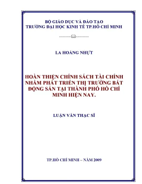 Luận văn thạc sĩ hoàn thiện chính sách tài chính nhằm phát triển thị trường bất động sản tphcm hiện nay luận văn thạc sĩ