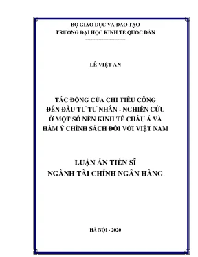 Luận án tiến sĩ tác động của chi tiêu công đến đầu tư tư nhân nghiên cứu ở một số nền kinh tế châu á và hàm ý chính sách đối với việt nam