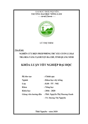 Luận văn tốt nghiệp nghiên cứu biện pháp phòng trừ sâu cuốn lá hại trà hoa vàng tại huyện ba chẽ tỉnh quảng ninh