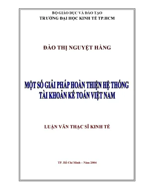 Luận văn thạc sĩ một số giải pháp hoàn thiện hệ thống tài khoản kế toán việt nam luận văn thạc sĩ