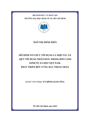Luận văn thạc sĩ mô hình tổ chức tín dụng là hợp tác xã quỹ tín dụng nhân dân trong bối cảnh kinh tế xã hội việt nam phát triển bền vững hay thoái trào