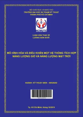 Luận văn thạc sĩ hcmute mô hình hóa và điều khiển một hệ thống tích hợp năng lượng gió và năng lượng mặt trời
