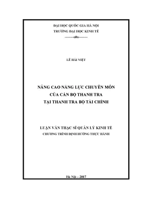 Luận văn thạc sĩ nâng cao năng lực chuyên môn của cán bộ thanh tra tại thanh tra bộ tài chính